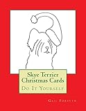 Skye Terrier Christmas Cards: Do It Yourself