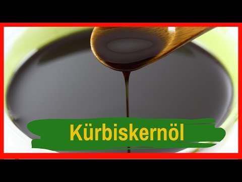 Kürbiskernöl 🔴 Das Wunderöl aus Kürbiskernen